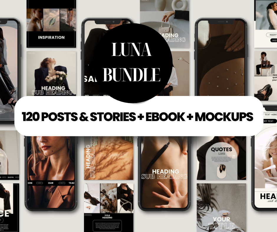 LUNA Bundle - 120 POSTS & STORIES + EBOOK + MOCKUPS