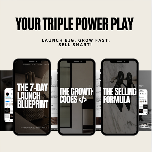 YOUR TRIPLE POWER PLAY BUNDLE - Only $27 | The 7-Day Launch Blueprint  | The Growth Codes | The Selling Formula
